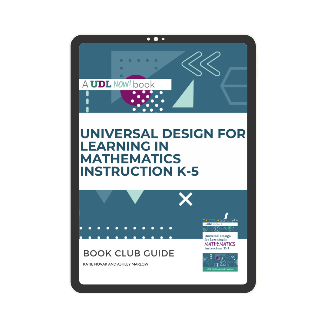 Book Club Discussion Guide: UDL in Mathematics Instruction K-5